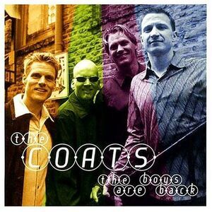 The Coats - The Boys Are Back  CD